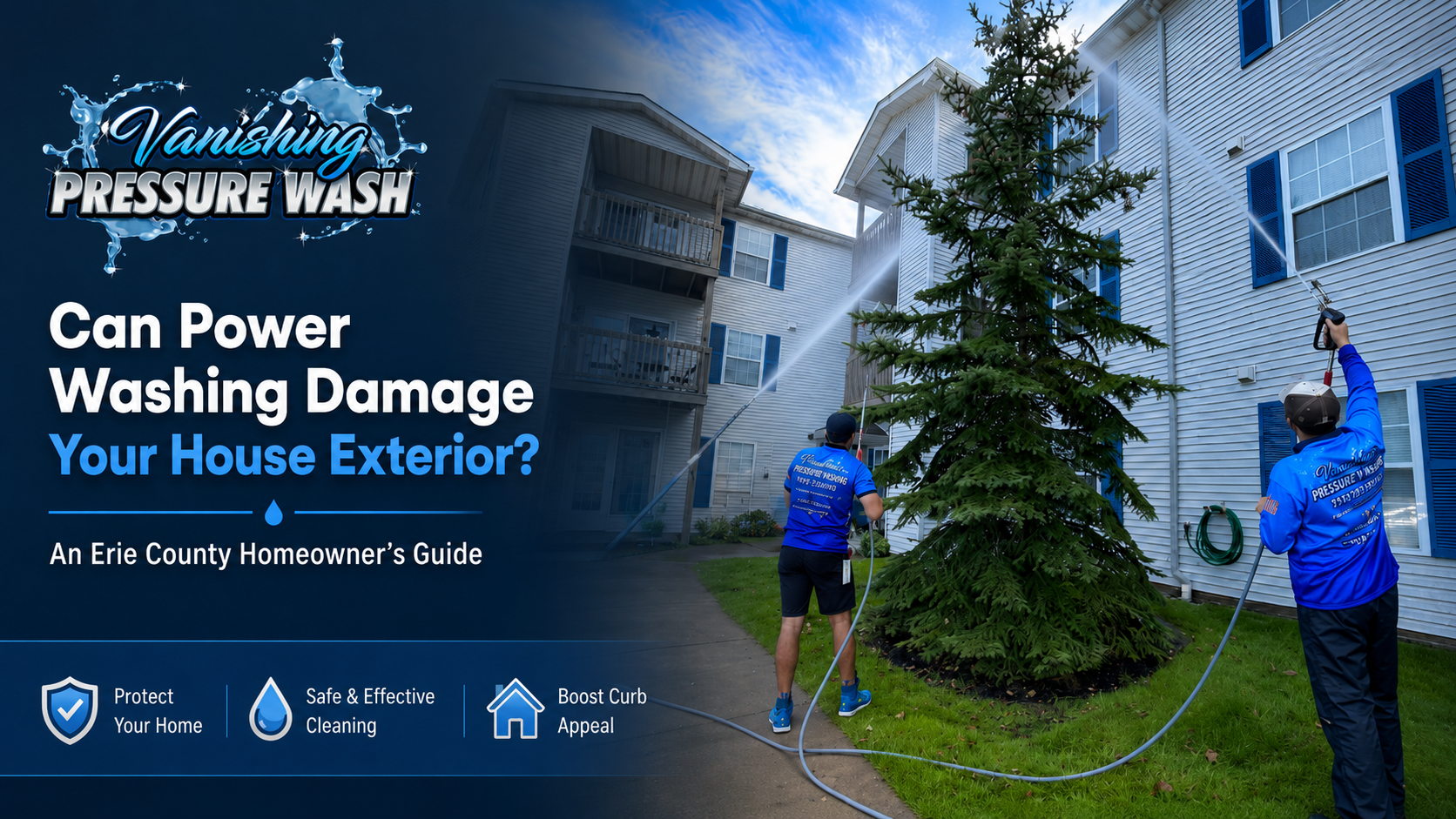 Vanishing Pressure Wash technicians cleaning a house exterior in Erie County with professional pressure washing equipment